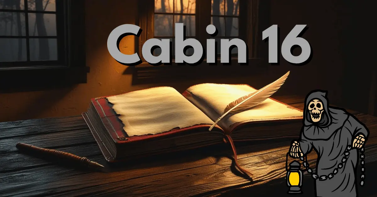 Last Page of the Journal Missing from Cabin 16